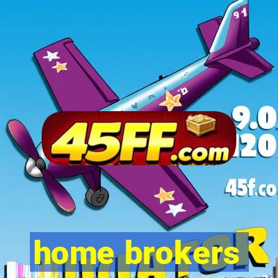 home brokers